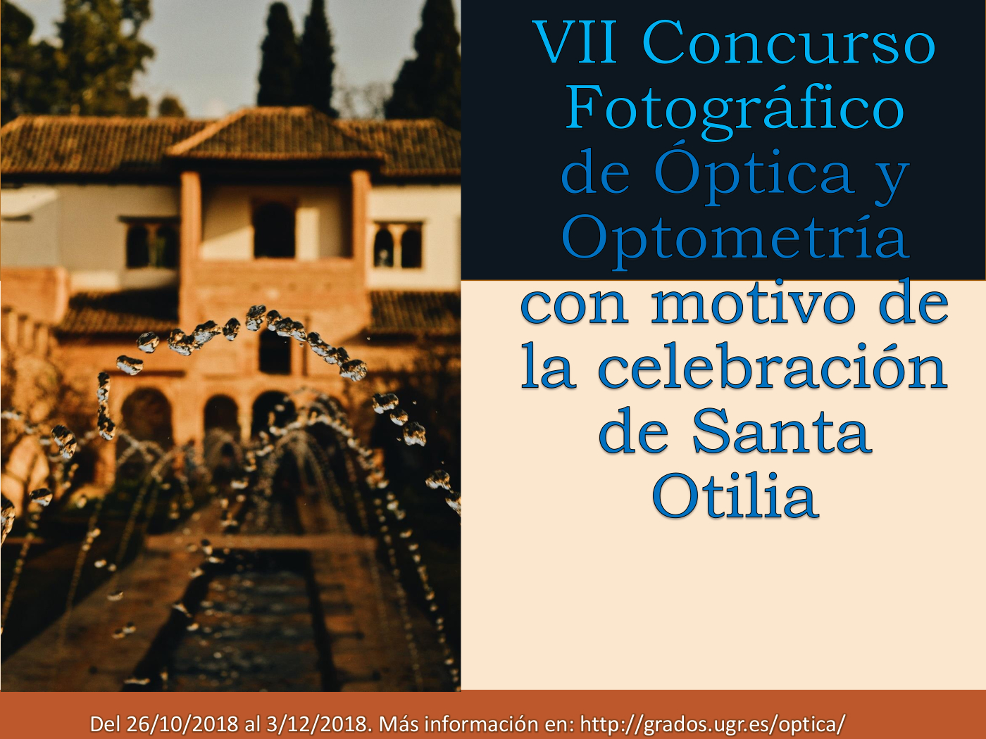 VII Concurso de Fotografía de Óptica y Optometría con motivo de la celebración de Santa Otilia
