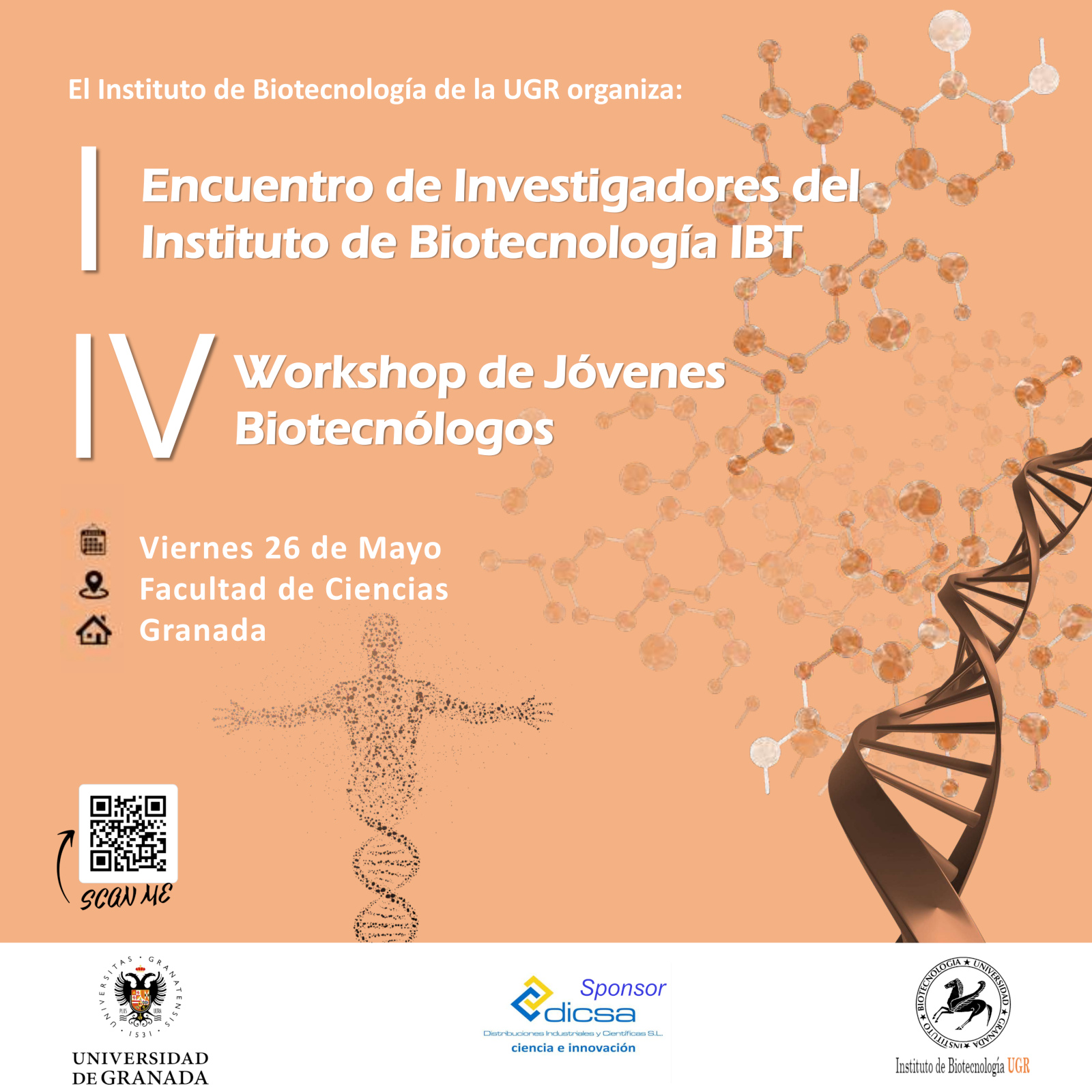 I Encuentro de Investigadores del Instituto de Biotecnología y el IV Workshop de Jóvenes Biotecnólogos